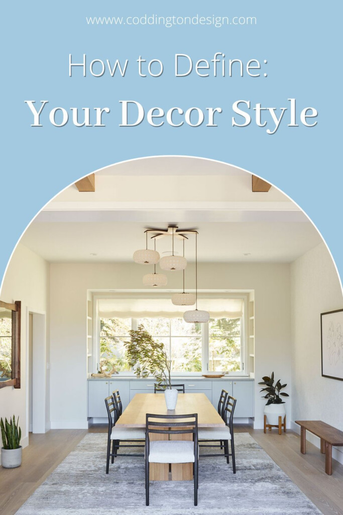 How To Define Your Design Style Coddington Design Before You Start 