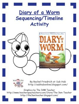 Free Printable Diary Of A Worm Sequencing timeline Activity 